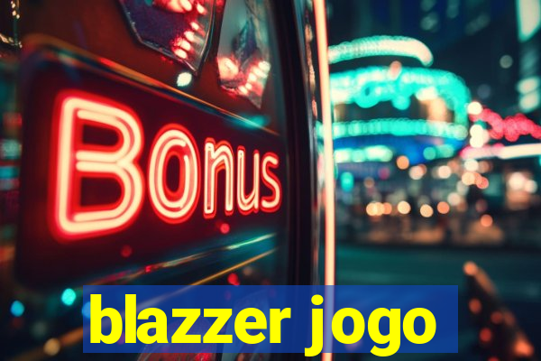 blazzer jogo